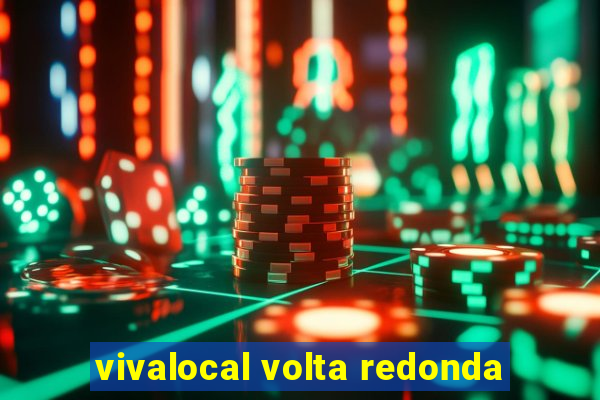 vivalocal volta redonda